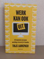 Thijs Launspach - Werk kan ook uit, Ophalen of Verzenden, Zo goed als nieuw, Thijs Launspach