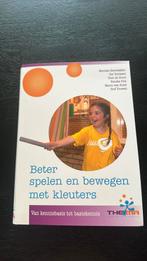 Pabo boek - Beter spelen en bewegen met kleuters, Overige vakken, Renske Pals; Theo de Groot; Mariska Beenhakker; Rolf Touwen