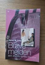 Brave Meiden - Karen M. Lutz, Ophalen of Verzenden, Gelezen, Karen M. Lutz