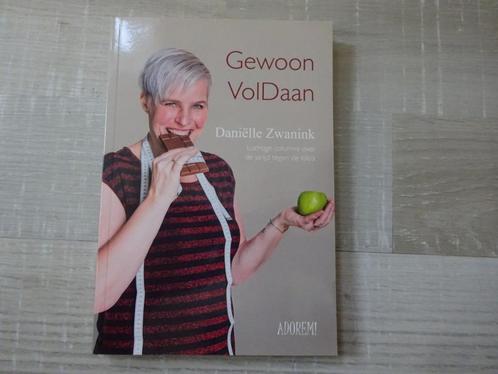 DANIELLE ZWANINK - GEWOON VOLDAAN, Boeken, Gezondheid, Dieet en Voeding, Gelezen, Dieet en Voeding, Ophalen of Verzenden
