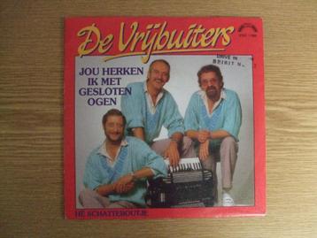 DE VRIJBUITERS   JOU HERKEN IK MET GESLOTEN OGEN / HE SCHAT beschikbaar voor biedingen