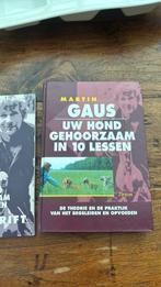 Martin Gaus - Uw hond gehoorzaam in 10 lessen, Ophalen of Verzenden, Zo goed als nieuw, Martin Gaus, Paarden of Pony's