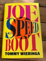 Tommy Wieringa Joe Speed Boot, Ophalen of Verzenden, Zo goed als nieuw, Tommy Wieringa, Verhalen