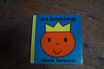De koning - Dick Bruna, Ophalen, Gelezen, Dick Bruna, 2 tot 3 jaar