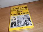10.000 jaar geschiedenis der Nederlanden, Boeken, Geschiedenis | Vaderland, Zo goed als nieuw, Ophalen