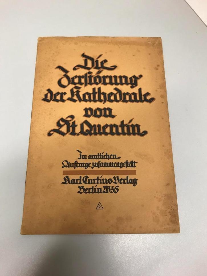 Die zerstorung der kathedrale von St.Quentin 1917, Boeken, Oorlog en Militair, Gelezen, Luchtmacht, Voor 1940, Ophalen of Verzenden