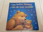De Liefste MAMA van de hele wereld, als NIEUW, Ophalen