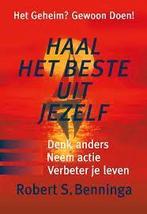 Robert S. Benninga Haal het beste uit jezelf, Boeken, Verzenden, Nieuw, Spiritualiteit algemeen, Overige typen