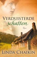 Verduisterde schatten / Linda Chaikin (Diamantmijnen1)., Boeken, Ophalen of Verzenden, Zo goed als nieuw, Christendom | Protestants