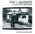 CD Fred Eaglesmith - From the Paradise motel, Ophalen, Zo goed als nieuw, Singer-songwriter