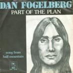 DAN FOGELBERG  1975  SUPERSCHIJF VAN WELEER !! F303, Ophalen of Verzenden, 7 inch, Single