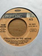 Frank Sinatra , strangers in the Night, Cd's en Dvd's, Vinyl Singles, Ophalen of Verzenden, Zo goed als nieuw, Pop