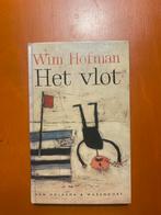 Wim Hofman - Het vlot (Hardcover), Ophalen of Verzenden, Zo goed als nieuw, Nederland
