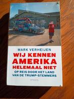 Wij kennen Amerika helemaal niet - Mark Verheijen, Gelezen, Ophalen of Verzenden, Mark Verheijen, Politiek en Staatkunde