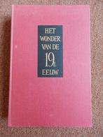 Het Wonder van de 19e eeuw/H. Algra, Boeken, 19e eeuw, Ophalen of Verzenden, Zo goed als nieuw, H. Algra