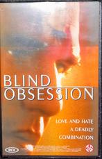 Blind Obsession VHS, Cd's en Dvd's, Ophalen of Verzenden, Zo goed als nieuw