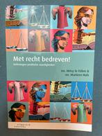 Mitsy le Fèbre - Met recht bedreven!, Boeken, Mitsy le Fèbre; Marleen Huls, Ophalen of Verzenden, Zo goed als nieuw