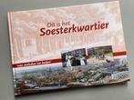 Dit is het Soesterkwartier - Amersfoort - 2014, Boeken, Ophalen of Verzenden, 20e eeuw of later, Zo goed als nieuw