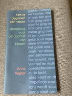 Anne Vegter - Om te beginnen een vrouw, Ophalen of Verzenden, Zo goed als nieuw, Eén auteur