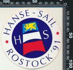 Sticker: Hanse Sail 1991 - Rostock, Ophalen of Verzenden, Zo goed als nieuw, Bedrijf of Vereniging