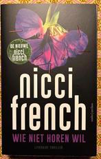 Nicci French, wie niet horen wil, 2021 NIEUW, Boeken, Nieuw, Ophalen of Verzenden, Nicci French