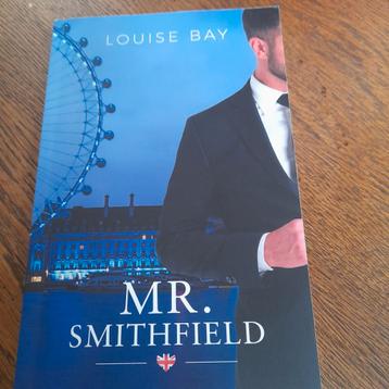 Louise Bay - Mr. Smithfield ( Mister deel 3) beschikbaar voor biedingen