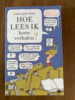 Hoe lees ik korte verhalen? - Lidewijde Paris, Ophalen of Verzenden, Gelezen, Nederland