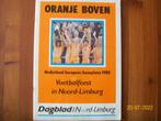 Oranje Boven - Nederland Europees Kampioen 1988, Verzamelen, Sportartikelen en Voetbal, Boek of Tijdschrift, Gebruikt, Verzenden