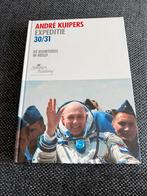 Getekend Boek André Kuipers - Exp. 30/31 Ruimtereis in Beeld, Boeken, Ophalen of Verzenden, Zo goed als nieuw, Overige onderwerpen