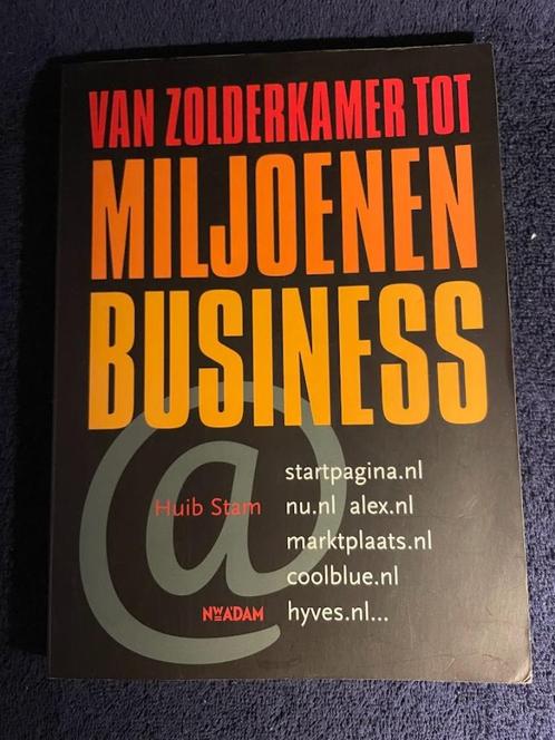 Boek: Van zolderkamer tot miljoenenbusiness – Huib Stam., Boeken, Economie, Management en Marketing, Gelezen, Economie en Marketing