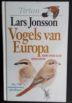 Vogels van Europa Lars Jonsson, Vogels, Ophalen of Verzenden, Zo goed als nieuw