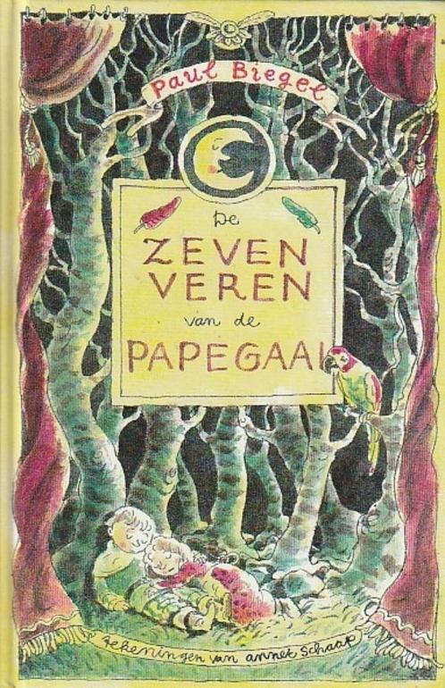 DE ZEVEN VEREN VAN DE PAPEGAAI - Paul Biegel, Boeken, Kinderboeken | Jeugd | onder 10 jaar, Zo goed als nieuw, Verzenden