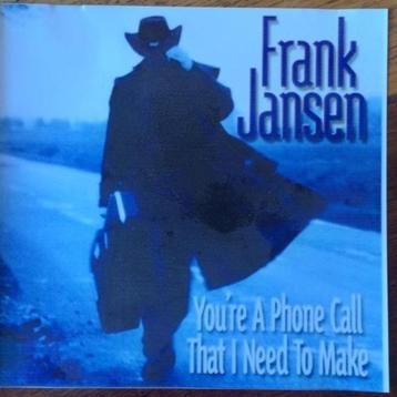 cd van Frank Jansen ‎– You\'re A Phone Call That I Need To M beschikbaar voor biedingen