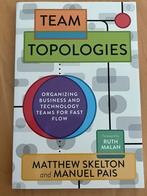 Team Topologies - Matthew Skeleton Manuel Pais, Ophalen of Verzenden, Zo goed als nieuw