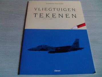 Vliegtuigen Tekenen  Wat leer je uit dit boek:  Stapsgewijs 