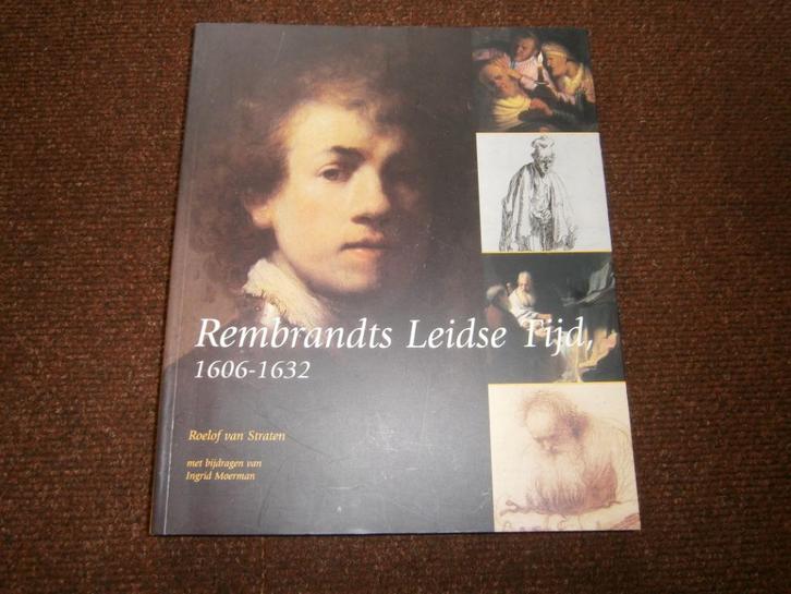 Rembrandt, Leidse Tijd, 1606 - 1632, nieuw exemplaar, Boeken, Kunst en Cultuur | Beeldend, Nieuw, Schilder- en Tekenkunst, Ophalen of Verzenden
