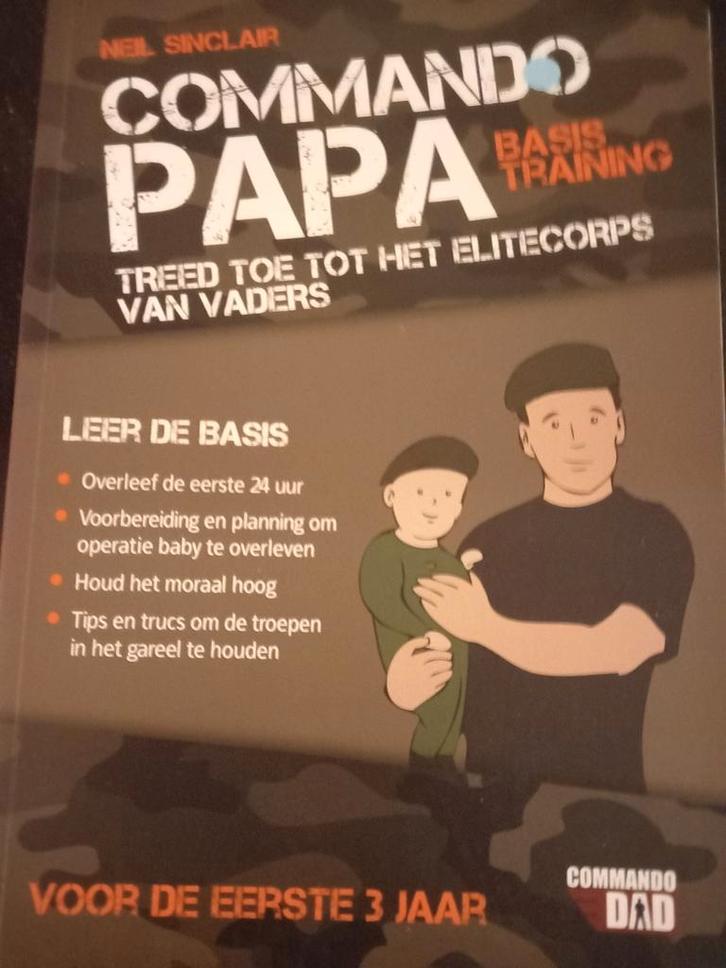 Neil Sinclair - Commando papa, Boeken, Kinderboeken | Baby's en Peuters, Zo goed als nieuw, Ophalen of Verzenden