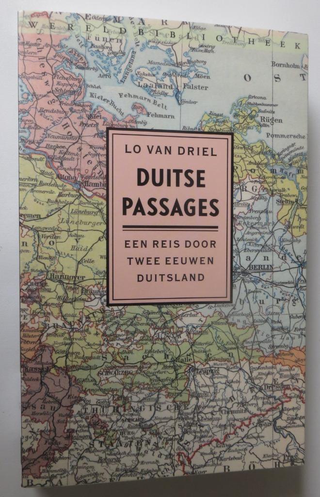 Lo van Driel: Duitse Passages, Boeken, Politiek en Maatschappij, Zo goed als nieuw, Politiek en Staatkunde, Europa, Ophalen of Verzenden