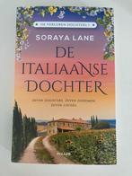 Soraya Lane - de Italiaanse dochter, Ophalen of Verzenden, Zo goed als nieuw, Nederland