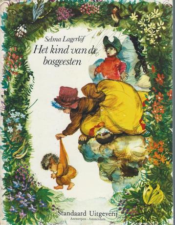 Het kind van de bosgeesten – Selma Lagerlöf beschikbaar voor biedingen