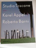 Karel Appel Cobra - Studio Toscane, Boeken, Ophalen of Verzenden, Zo goed als nieuw, Beeldhouwkunst, Karel Appel, Roberto Barni
