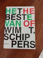 Het beste van Wim T. Schippers, Boeken, Ophalen of Verzenden, Zo goed als nieuw