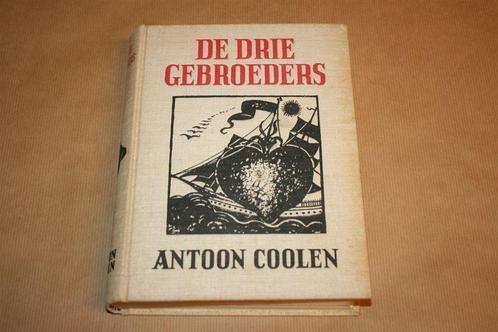 De drie gebroeders. Anton Coolen. 1e druk 1936., Boeken, Literatuur, Gelezen, Nederland, Ophalen of Verzenden