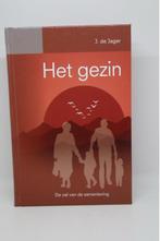 Het gezin - J. de Jager, Boeken, Ophalen of Verzenden, Zo goed als nieuw