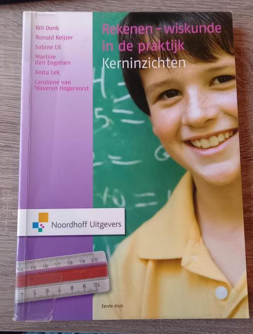 Rekenen-wiskunde in de praktijk kerninzichten, Boeken, Studieboeken en Cursussen, Zo goed als nieuw, HBO, Alpha, Ophalen of Verzenden
