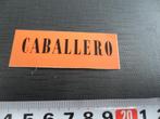 sticker tabak logo CABALLERO, Ophalen, Zo goed als nieuw, Bedrijf of Vereniging