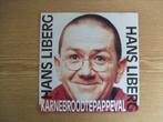 HANS LIBERG    KARNEBROODTEPAPPEVAL, Cd's en Dvd's, Vinyl Singles, 7 inch, Single, Ophalen of Verzenden, Zo goed als nieuw