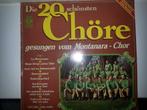 Montanara Chor Die 20 Schönste Chöre, Ophalen, Zo goed als nieuw, 12 inch