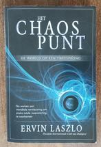 Het CHAOS PUNT. De wereld op een tweesprong - Ervin Laszlo, Boeken, Ophalen of Verzenden, Gelezen