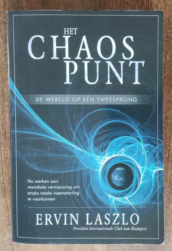 Het CHAOS PUNT. De wereld op een tweesprong - Ervin Laszlo, Boeken, Wetenschap, Gelezen, Ophalen of Verzenden